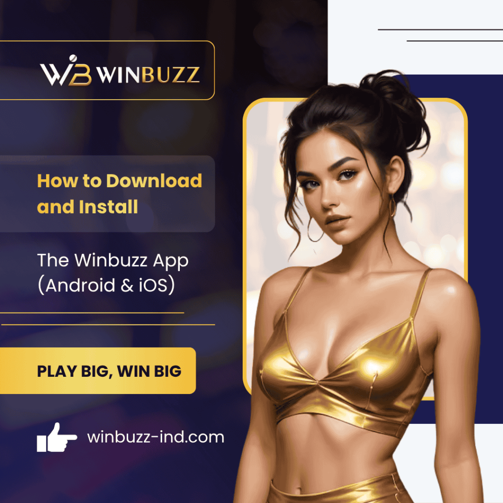 How to Download and Install the Winbuzz App (Android & iOS)