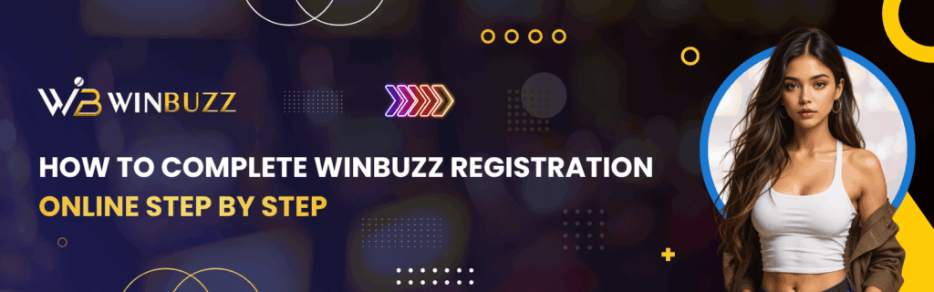 Winbuzz Registration Online