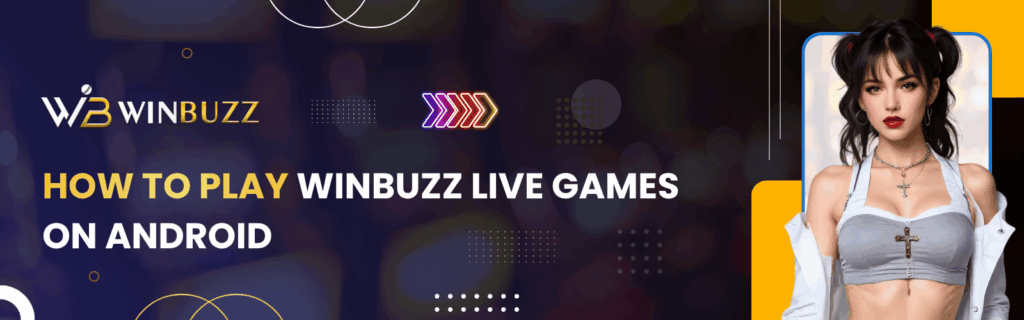 Winbuzz Live Games