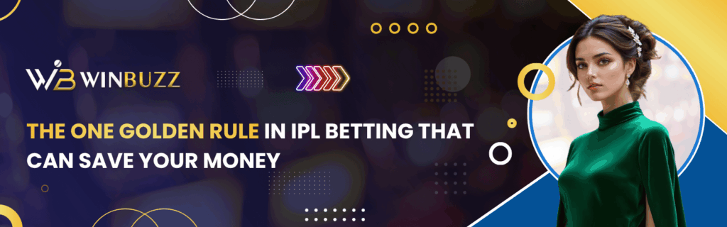 Golden Rule in IPL Betting