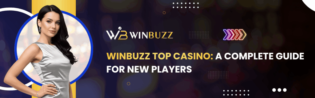 Winbuzz Top Casino