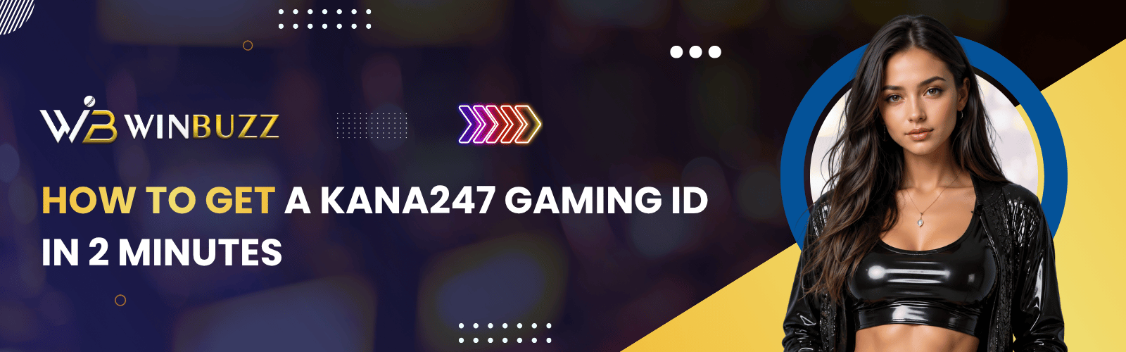 Kana247 Gaming ID